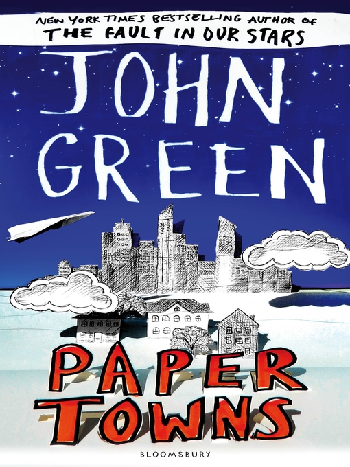 John Green 的 Paper Towns 內容詳情 - 可供借閱